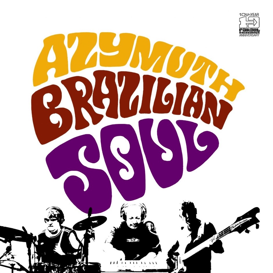 Azymuth - Brazilian Soul